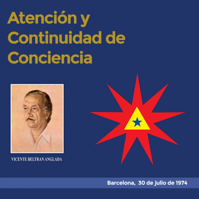 Atención y Continuidad de Conciencia. Barcelona, 30 de julio de 1974.
