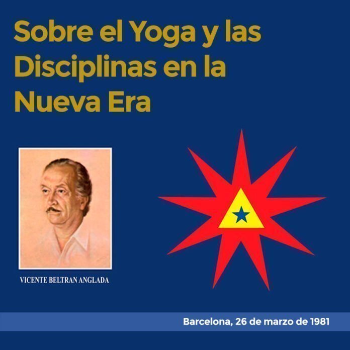 Sobre el Yoga y las Disciplinas en la Nueva Era Barcelona, 26 de marzo de 1981