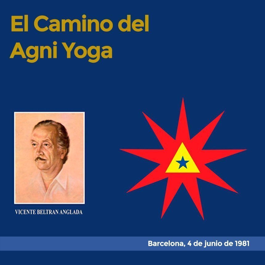 El camino del Agni-Yoga Barcelona, 22 de octubre de 1981